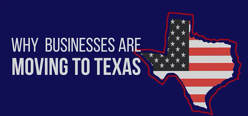 Why are Businesses Moving to Texas?